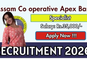 Assam Co-operative Apex Bank Recruitment 2026