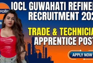 IOCL Guwahati Refinery Recruitment 2026 Notification, Last Date, Official website, PDF, Criteria, Apply Online &  More.