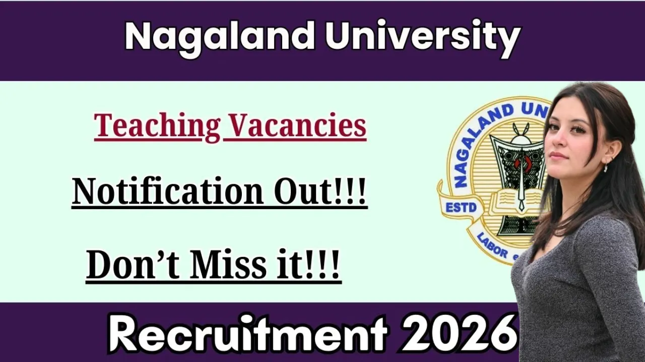 Nagaland University Recruitment 2026 Notification
