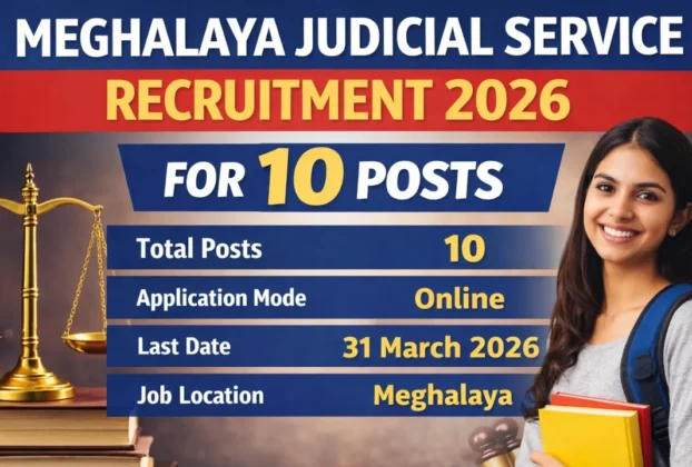 Meghalaya Judicial Service Recruitment 2026 for 10 Posts