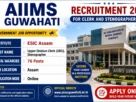 AIIMS Guwahati Recruitment 2026 for Clerk and Stenographer Posts