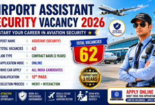 Airport Assistant Security Vacancy 2026 - Apply Online for 12th Pass without Exam