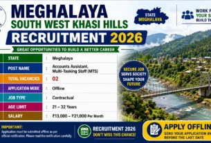 Meghalaya South West Khasi Hills Recruitment 2026 for Accounts Assistant and MTS Posts