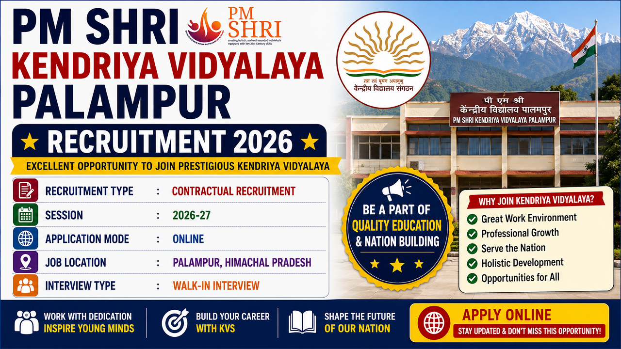 PM SHRI Kendriya Vidyalaya Palampur Recruitment 2026