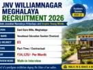 JNV Williamnagar Meghalaya Recruitment 2026